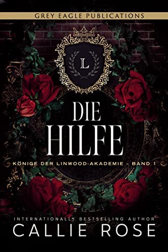 Die Hilfe (Könige der Linwood-Akademie 1)