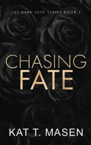 Chasing Fate - Special Edition (Dark Love Series)