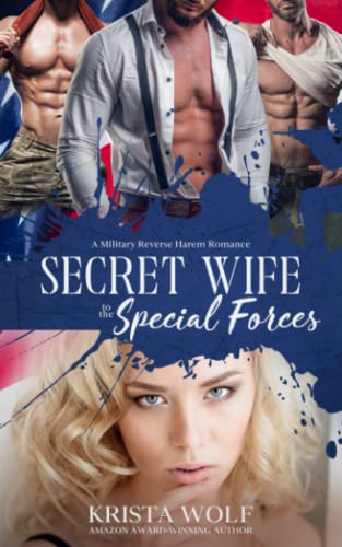 Secret Wife to the Special Forces: A Military Reverse Harem Romance
