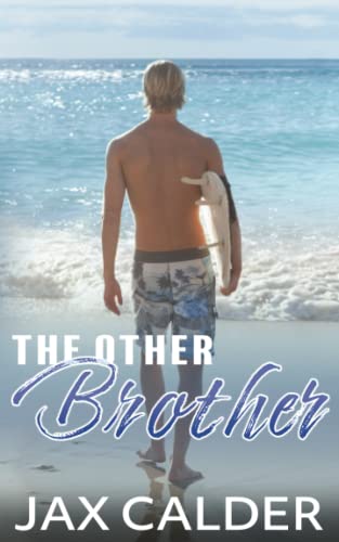 The Other Brother: A YA/New Adult standalone M/M romance