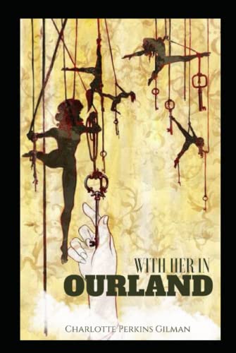 With Her In Ourland: Illustrated Edition