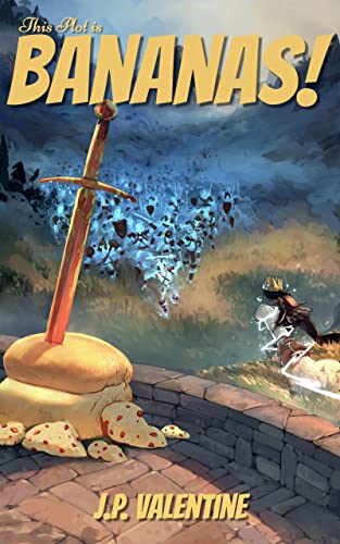 This Plot is Bananas! (This Trilogy is Broken (A Comedy Litrpg Adventure) Book 4)