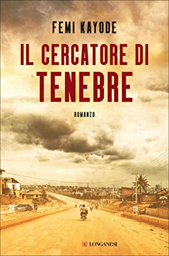 Il cercatore di tenebre (Italian Edition)