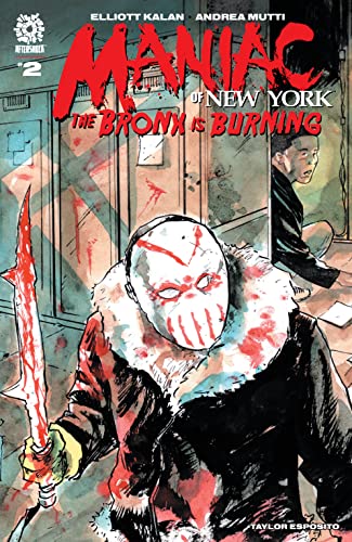 Maniac Of New York #2: The Bronx is Burning