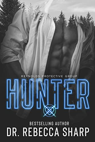 Hunter (Reynolds Protective Book 2)