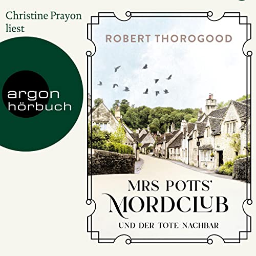 Mrs Potts' Mordclub und der tote Nachbar: Mord ist Potts' Hobby 1