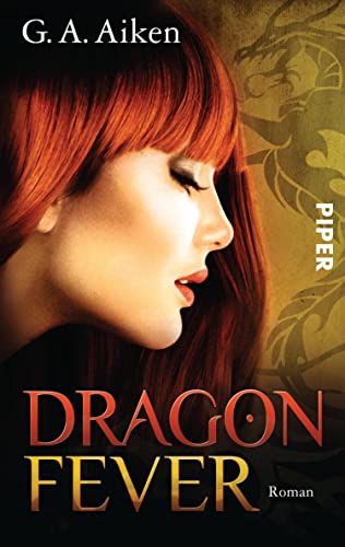 Dragon Fever (Dragon 6): Roman (Dragon-Reihe, Band 6)
