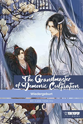 The Grandmaster of Demonic Cultivation – Light Novel 01: Wiedergeburt