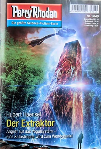 Perry Rhodan: Der Extraktor (Nr. 2840)