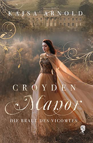 Croyden Manor 5: Die Braut des Vicomtes - Valentine