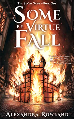 Some by Virtue Fall (The Seven Gods Book 1)
