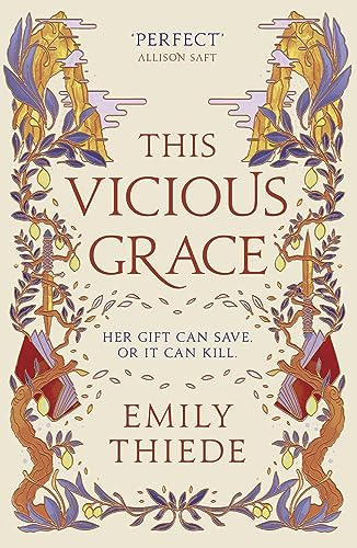 This Vicious Grace: the romantic, unforgettable fantasy debut of the year