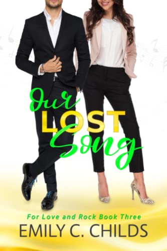 Our Lost Song: A sweet single dad, rock star romance (For Love and Rock, Band 3)