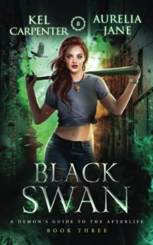 Black Swan (A Demon's Guide to the Afterlife, Band 3)