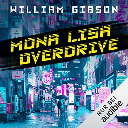 Mona Lisa Overdrive: Neuromancer 3