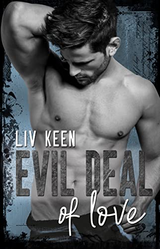 Evil Deal Of Love (Wild Tigers 7)