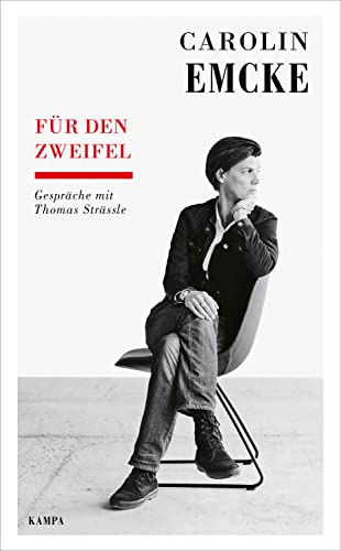 Für den Zweifel: Gespräche mit Thomas Strässle (Kampa Salon)