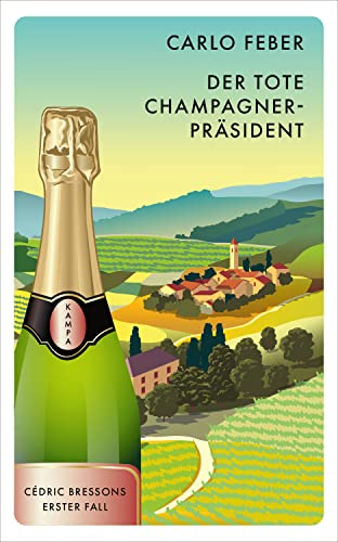 Der tote Champagner-Präsident: Cédric Bressons erster Fall (Red Eye)