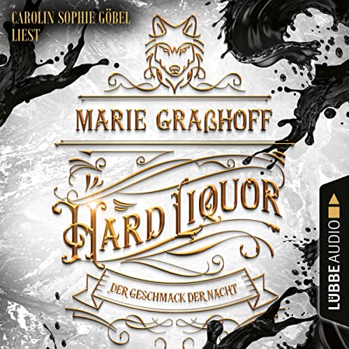 Hard Liquor - Der Geschmack der Nacht: Food Universe 1