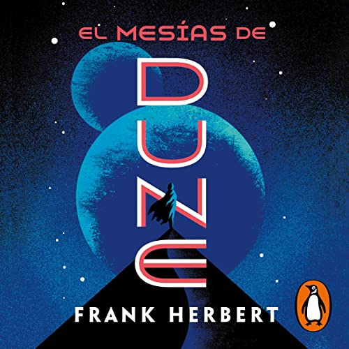 El mesías de Dune [Dune Messiah]: Las crónicas de Dune 2 [The Chronicles of Dune, Book 2]