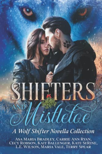 Shifters and Mistletoe: A Wolf Shifter Novella Collection