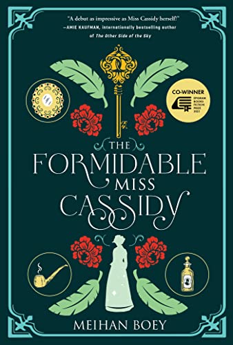 The Formidable Miss Cassidy (Epigram Books Fiction Prize Winners)