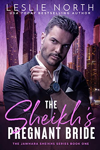 The Sheikh’s Pregnant Bride (The Jawhara Sheikhs Book 1)