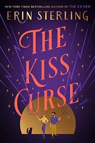 The Kiss Curse: The Next Witchy Paranormal Romance from the author of The Ex Hex (The Graves Glen Series Book 2)