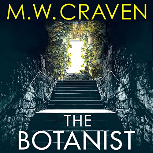 The Botanist: Washington Poe, Book 5