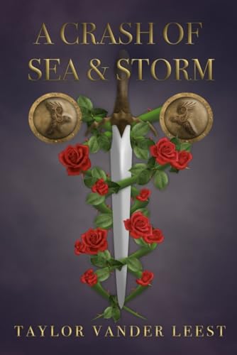A Crash of Sea and Storm (These Bonded Souls, Band 1)