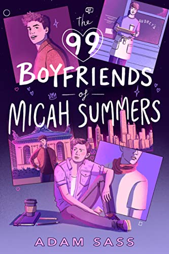 The 99 Boyfriends of Micah Summers (English Edition)