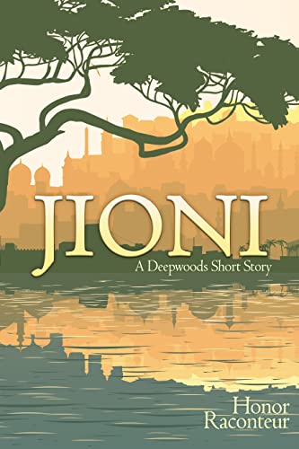 Jioni: A Deepwoods Short Story