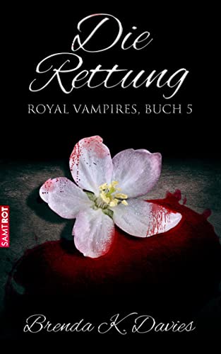 Die Rettung (Royal Vampires 5)
