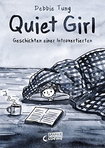 Quiet Girl: Geschichten einer Introvertierten - Tiefgründiges und einfühlsames Comic-Buch mit subtilem Humor