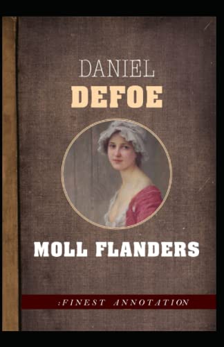 Moll Flanders : Finest Annotation