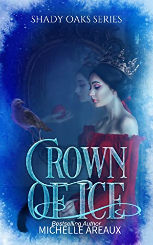 Crown of Ice: Shady Oaks Series