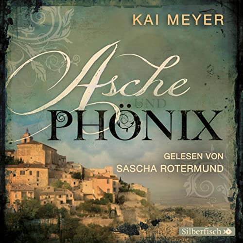 Asche und Phönix