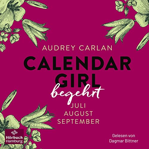 Calendar Girl - Begehrt: Calendar Girl Quartal 3 - Juli/August/September