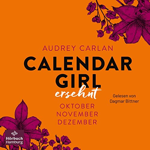Calendar Girl – Ersehnt: Calendar Girl Quartal 4 - Oktober/November/Dezember