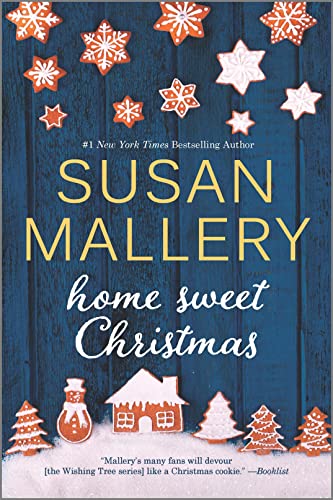 Home Sweet Christmas: A Festive Christmas Romance of Love, Friendship, and Unexpected Surprises in a Charming Small Town
