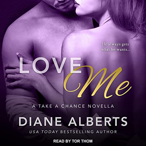 Love Me: Take a Chance Series, Book 2