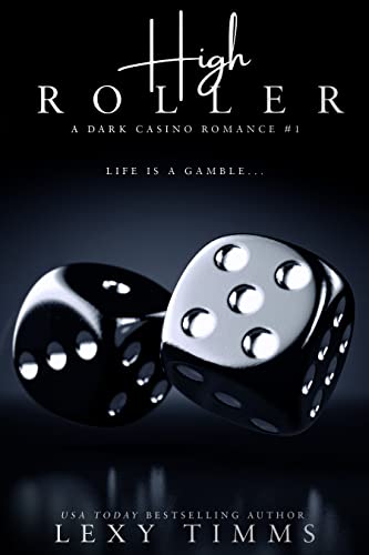 High Roller (A Dark Casino Romance Series Book 1)