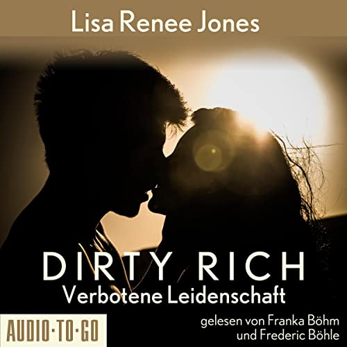 Verbotene Leidenschaft: Dirty Rich 1