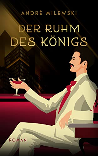 Der Ruhm des Königs (Die-Frederick-Crichton-Romane 2)