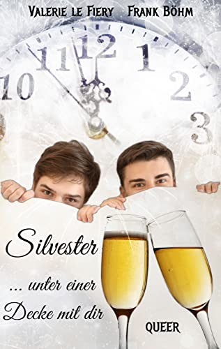 Silvester ... unter einer Decke mit dir