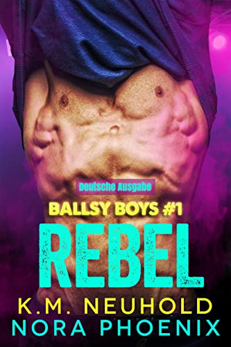 Ballsy Boys: Rebel