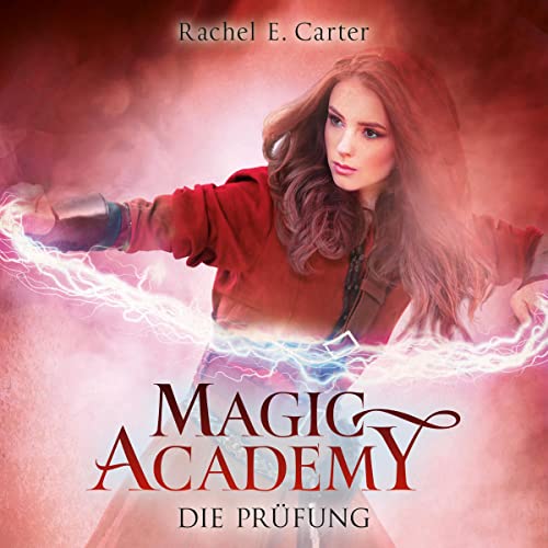 Magic Academy - Die Prüfung: Magic Academy 2