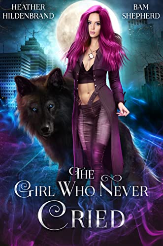 The Girl Who Never Cried (Of Fates & Fables Book 4)
