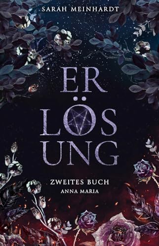 ERLÖSUNG : Zweites Buch Anna Maria | Dark Romantasy