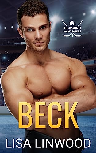Beck: Blazers Hockey Romance